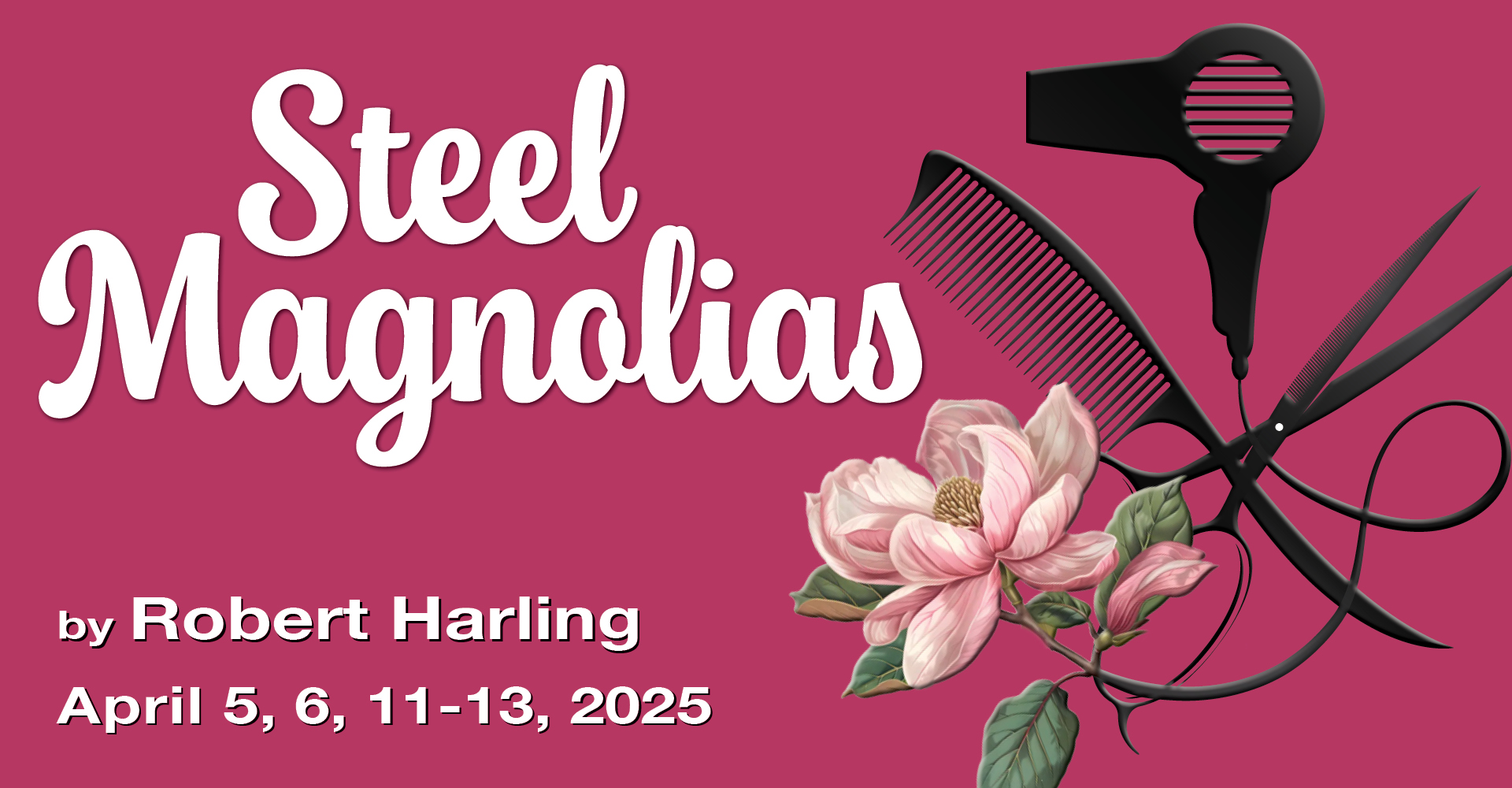 Steel Magnolias (2025)
